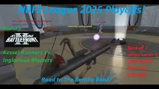 Star Wars Battlefront 2: NBF2 League 2025 Playoffs Round 2- Kessel Runners vs. Inglorious Blasters!