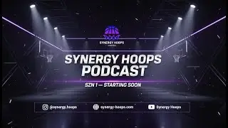 SYNERGY HOOPS SZN 1 EPISODE 5 | FIRST SPECIAL GUEST