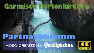 Partnachklamm Garmisch-Partenkirchen  #4K