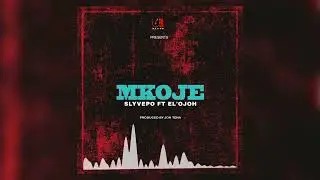 Slyvepo ft El'ojoh _ mkoje (Official audio) mp3