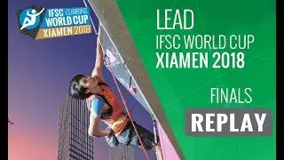 IFSC Climbing World Cup - Xiamen 2018 - Lead - Finals
