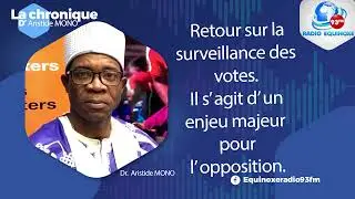 CHRONIQUE ARISTIDE MONO DU VENDREDI 03 OCTOBRE 2025 - EQUINOXE TV