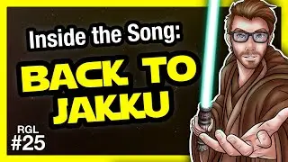 Inside the Song: Back to Jakku [Star Wars song] (The Royish Good Looks Podcast #25)