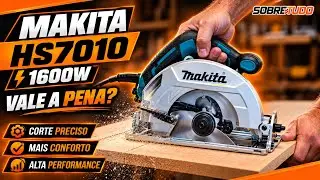 Serra circular Makita HS7010 - Review com teste prático