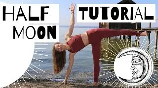 Half Moon Pose Tutorial: How to do Half Moon Yoga Pose