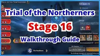 Watcher of Realm Trial of the Northerners Stage 16 Cleared | Walkthrough Guide