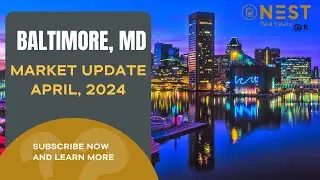 oNest Real Estate: Baltimore Market Update - April 2024