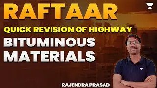 Quick Revision of Highway | Bituminous Materials | Raftaar Batch | GATE 2025 | Rajendra Prasad