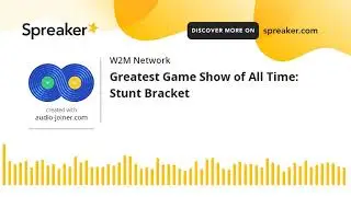 Greatest Game Show of All Time: Stunt Bracket