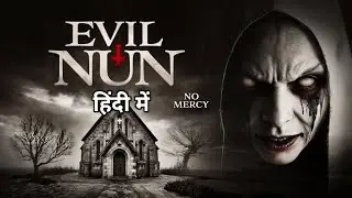 Evil Nun (2025) Movie Review|Hindi Dubbed Horror Movie|Evil Nun Trailer Hindi|Evil Nun Explained