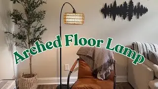 Amazon Arched Rattan Floor Lamp Review!