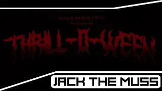 Jack The Muss @ Thrill-O-Ween 2023 (Phanosity Event)