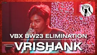 Vrishank | VBX BeatWars23 | Solo Elimination #BW23