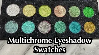 MULTICHROME EYESHADOW SWATCHES | VIPGLITZ Single Shadow Collection | Part One