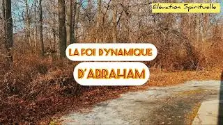 La foi d&rsquo;Abraham | Techniques de Pri&egrave;res #pri&egrave;re #pri&egrave;repuissante #prieredujour