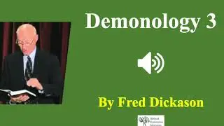 (Audio) Demonology 3: Authority  - Fred Dickason