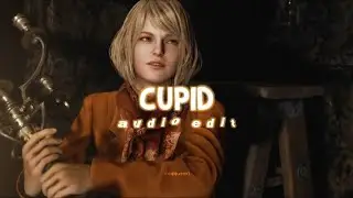 cupid twin. ver (edit audio by redqueen)