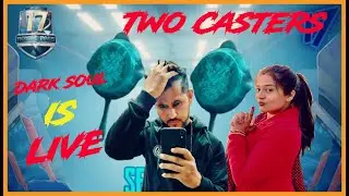 DARK SOUL CHILL STREAM LIVE IN IPHONE XR WITH TWO CASTERS !! CUSTOM ROOMS ONLY