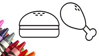 Burger Coloring & Fried Chicken Coloring for Kids - How to Coloring Burger for Children's Fun