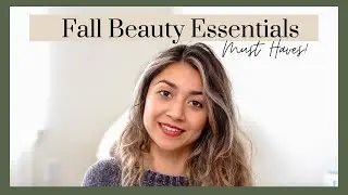 Fall Essentials | Beauty