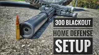 Suppressed 300 Blackout SBR Home Defense Setup