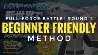 [Pokemon Masters] New World Dilemma (Full-Force Battle! Round 2) - BEGINNER FRIENDLY METHOD