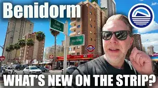 BENIDORM - What's NEW on THE STRIP?