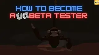 How to get UG beta tester 