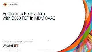 Egress into File System with B360 FEP&nbsp;in MDM SaaS