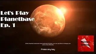 Hamasa Plays | Planetbase |  Ep. 1: The Big Red Planet!
