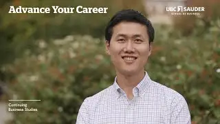 UBC Sauder Continuing Business Studies | Advance Your Career