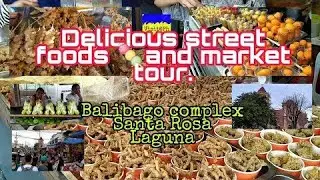 Filipino street food | and Market tour @ Balibago complex  Santa Rosa Laguna..