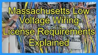 Massachusetts Low Voltage Wiring License Requirements Explained