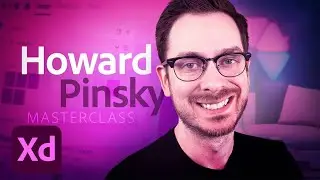 Adobe XD Masterclass – Episode 24 | Adobe Creative Cloud