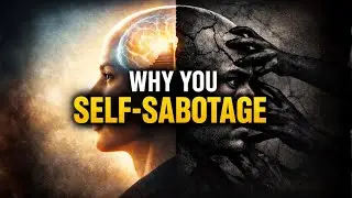 The Psychology of Self-Sabotage | Why Your Mind Works Against You #intellectual #fyp #explore