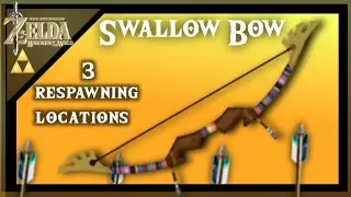 Respawning Swallow Bow Locations - The Legend of Zelda: Breath of The Wild