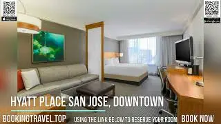 Hyatt Place San Jose, Downtown