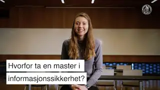Hvorfor ta en master i Informatikk: informasjonssikkerhet?
