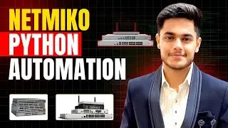Automate Cisco Networks Like A PRO With Python Netmiko