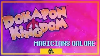 Dokapon Kingdom: Ep 1 (Magicians Galore)