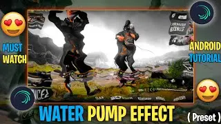 (Preset) Water Bounce Pump Effect Tutorial AlightMotion | For andriod and ios 💕|