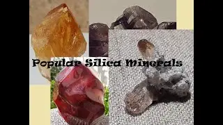Very Popular Silica Minerals to Collect