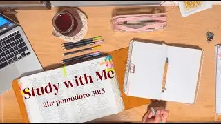 Study with Me | pomodoro 30:5 | Lofi ⭐️ 2 hours