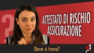 ATTESTATO DI RISCHIO ASSICURAZIONE: DOVE SI TROVA?