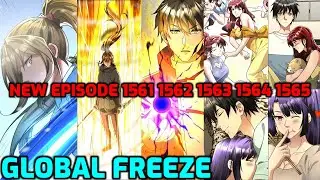 GLOBAL FREEZE Episode 1561 1562 1563 1564 1565 - Mirror Arc | Manhua Comic