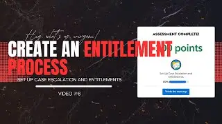 ⚡ Create an Entitlement Process in Salesforce ⚡ Complete Trailhead Guide