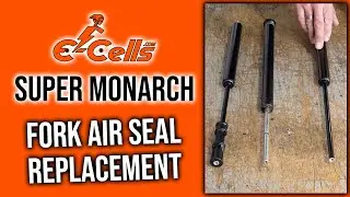 E-CELLS Super Monarch Fork Air Seal Replacement Guide