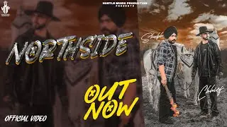 Chhief x Gxll46 – Northside (Official Music Video) | Suraj Anuragi | Young Singh & Sourav Hans