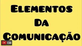 Elementos da comunicação