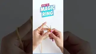 How to Crochet: Magic Ring (or Magic Circle) - Beginner Amigurumi Tutorial